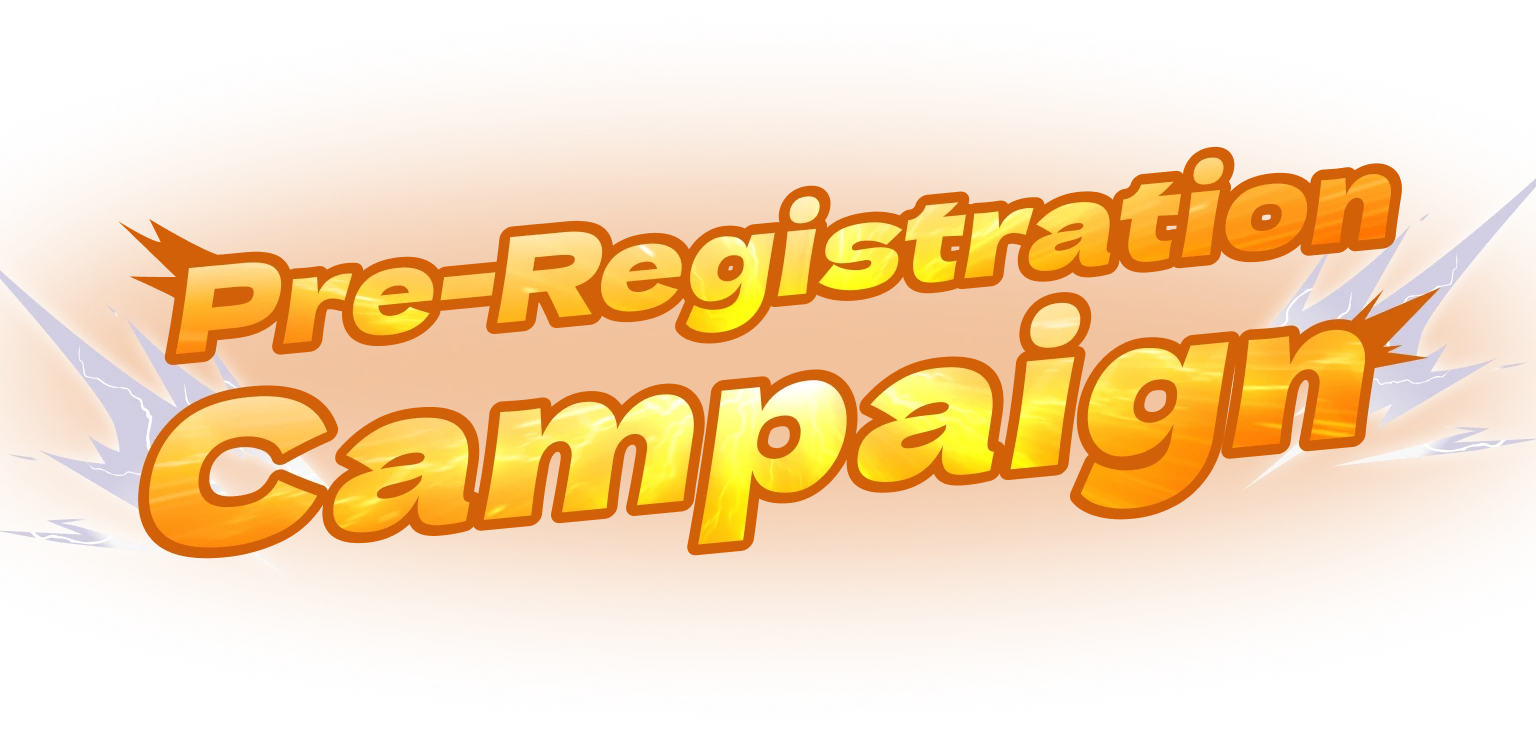 Pre-Registration Campaign