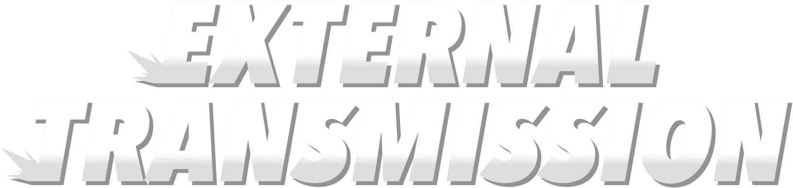 EXTERNAL TRANSMISSION